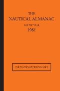 The Nautical Almanac for the Year 1981: For Training Purposes Only