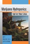 Marijuana Hydroponics High Tech Water Culture