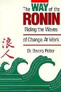 Way Of Ronin Riding Waves Of Change At