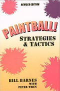 Paintball Strategies & Tactics Revised Edition