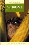 Amphibians of the Pacific Northwest 2nd Edition
