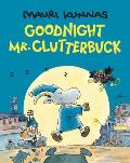 Goodnight, Mr. Clutterbuck