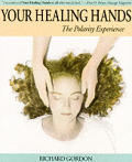 Your Healing Hands The Polarity Experien