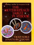 Motherpeace Tarot Playbook