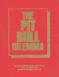 The Pit Bull Dilemma: The Gatherinng Storm: 1,000 Annotated Abstracts from Books, Journals, Magazines, Newspapers, and Reports