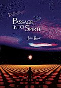 Passage Into Spirit