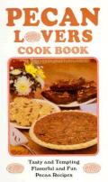 Pecan Lovers Cook Book