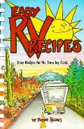 Easy RV Recipes Recipes for the Traveling Cook