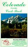 Colorado Cookbook A Cornucopia of Colorado Cooking