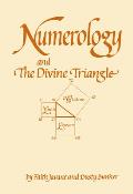 Numerology & The Divine Triangle