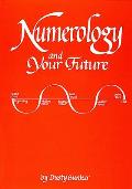 Numerology & Your Future