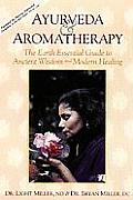 Ayurveda & Aromatherapy The Earth Guide