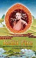Reiki Fire New Information About The Origin of the Reiki Power A Complete Method