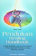Pendulum Healing Handbook Complete Guidebook