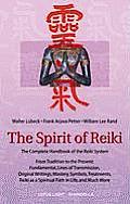Spirit Of Reiki The Complete Handbook Of T