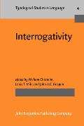 Interrogativity a Colloquium on the Grammar Typology & Pragmatics of Questions in Seven Diverse Languages
