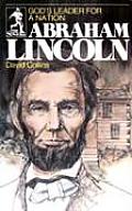 Gods Leader For A Nation Abraham Lincoln
