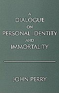 Dialogue On Personal Identity & Immortal