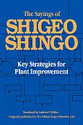 Sayings Of Shigeo Shingo Key Strategie