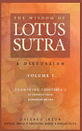 Wisdom Of The Lotus Sutra Volume 1