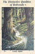 Distinctive Qualities Of Redwoods