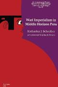 Wari Imperialism in Middle Horizon Peru: Volume 87