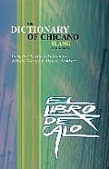 El Libro de Calo The Dictionary of Chicano Slang Revised Edition