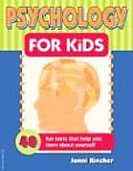 Psychology For Kids 40 Fun Tests That He