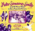 Make Someone Smile & 40 More Ways To