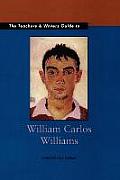 Teachers & Writers Guide to William Carlos Williams