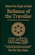 Reliance of the Traveller A Classic Manual of Islamic Sacred Law