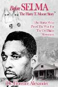 Before Selma: The Harry T. Moore Story