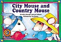 City Mouse & Country Mouse