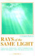 Rays Of The Same Light Volume 3