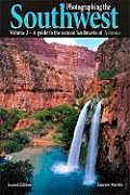 Photographing The Southwest Volume 2 Guide to the Natural Landmarks of Arizona