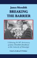 James Meredith: Breaking the Barrier