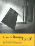 Leave the Room to Itself