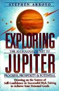 Exploring Jupiter Astrological Key to Progress Prosperity & Potential