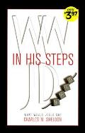 In His Steps What Would Jesus Do