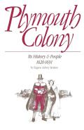 Plymouth Colony Its History & People 1620 1691