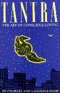 Tantra The Art Of Conscious Loving