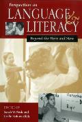Perspectives on Language and Literacy: Beyond the Here and Now