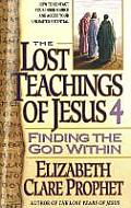 Lost Teachings Of Finding The God Within