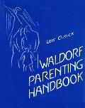 Waldorf Parenting Handbook