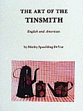 Art Of The Tinsmith English & Ame