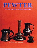 Pewter of the Western World, 1600-1850