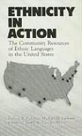 Ethnicity in Action: The Community Resources of Ethnic Languages in the United States