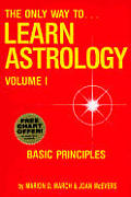 Only Way To Learn Astrology Volume 1