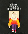 History & Magic Of Honeycomb