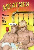 Meatmen 01 An Anthology Of Gay Male Comic